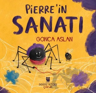 Pierre’in Sanatı – Gonca Aslan – Sessiz Kitap kitap kapağı