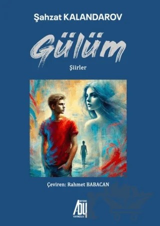 Gülüm – Şahzat Kalandarov – Baygenç Yayıncılık kitap kapağı