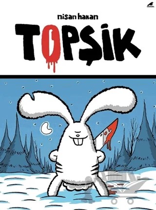 Topşik – Nisan Hakan – Kara Karga Yayınları kitap kapağı