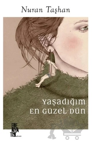 Yaşadığım En Güzel Dün – Nuran Taşhan – Edebiyatist kitap kapağı