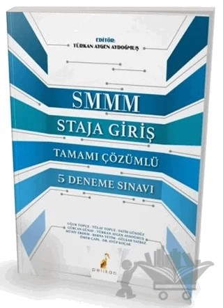 SMMM Staja Giriş Tamamı Çözümlü 5 Deneme Sınavı – Türkan Aygen Aydoğmuş – Pelikan Tıp Teknik Yayıncılık kitap kapağı