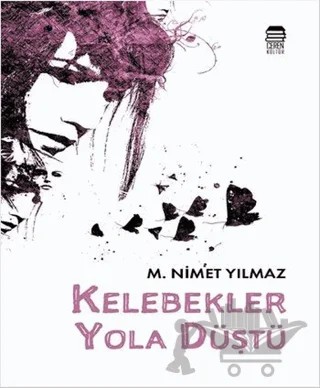 Kelebekler Yola Düştü – N. Nimet Yılmaz – Ceren Kitap kitap kapağı