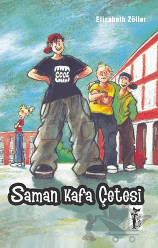 Saman Kafa Çetesi – Elisabeth Zöller – Çizmeli Kedi Yayınları kitap kapağı