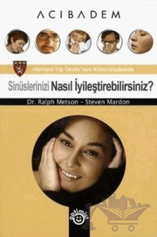 Sinüslerinizi Nasıl İyileştirebilirsiniz? – Ralph Metson – Optimist Kitap kitap kapağı