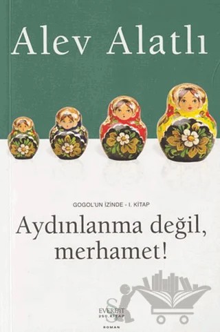 Aydınlanma Değil, Merhamet! – Alev Alatlı – Everest Yayınları kitap kapağı