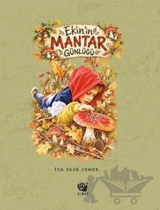Ekin’in Mantar Günlüğü – İsa Ekin Cemre – Ginko Kitap kitap kapağı
