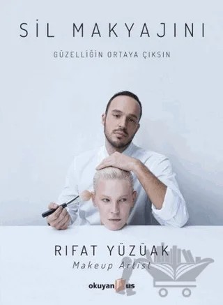 Sil Makyajını – Rıfat Yüzüak – Okuyan Us Yayınları kitap kapağı