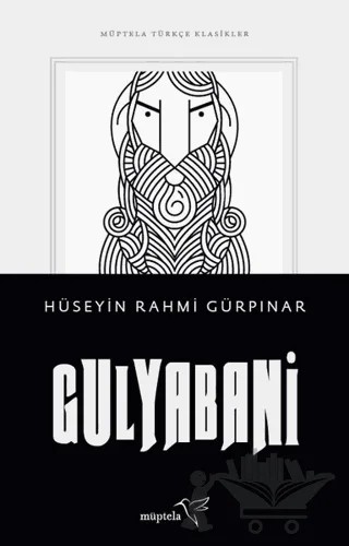 Gulyabani – Hüseyin Rahmi Gürpınar – Müptela Yayınları kitap kapağı