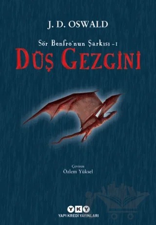 Düş Gezgini - Sör Benfro’nun Şarkısı 1 – J. D. Oswald – Yapı Kredi Yayınları kitap kapağı