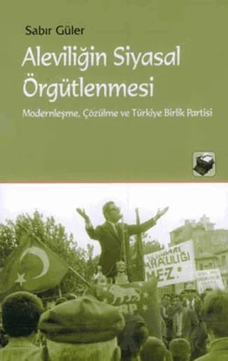 Aleviliğin Siyasal Örgütlenmesi – Sabır Güler – Dipnot Yayınları kitap kapağı