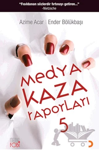 Medya Kaza Raporları 5 – Azime Acar, Ender Bölükbaşı – Cinius Yayınları kitap kapağı