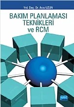 Bakım Planlaması Teknikleri ve RCM – Arzu Uzun – Nobel Akademik Yayıncılık kitap kapağı