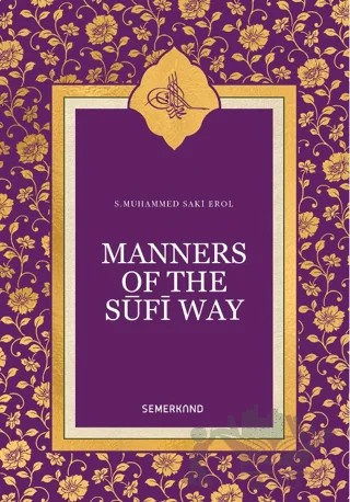 Manners Of The Sufi Way – S. Muhammed Saki Hashimi – Semerkand Yayınları kitap kapağı