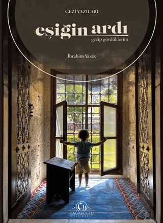 Eşiğin Ardı – İbrahim Yasak – Cağaloğlu Yayınevi kitap kapağı