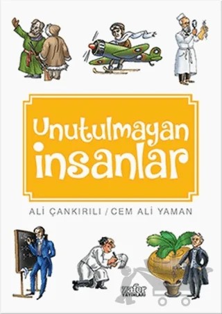 Unutulmayan İnsanlar – Ali Çankırılı, Cem Ali Yaman – Zafer Yayınları kitap kapağı