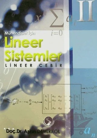Mühendisler için Lineer Sistemler - Lineer Cebir (2 Kitap Takım) – Aşkın Demirkol – Sakarya Yayıncılık kitap kapağı