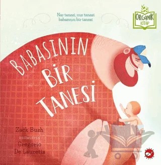 Babasının Bir Tanesi – Zack Bush – Beyaz Balina Yayınları kitap kapağı