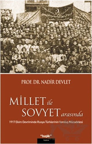 Millet ile Sovyet Arasında – Nadir Devlet – Başlık Yayınları kitap kapağı