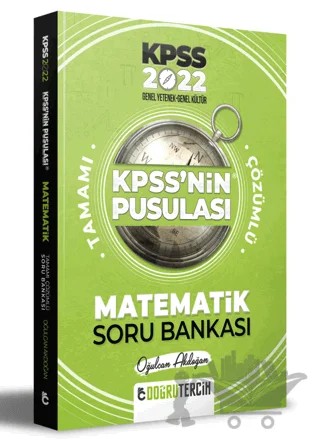 2022 KPSS' nin Pusulası Matematik Soru Bankası Çözümlü – Oğulcan Akdoğan – Doğru Tercih Yayınları kitap kapağı