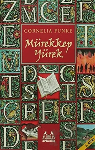 Mürekkep Yürek – Cornelia Funke – Arkadaş Yayınları kitap kapağı