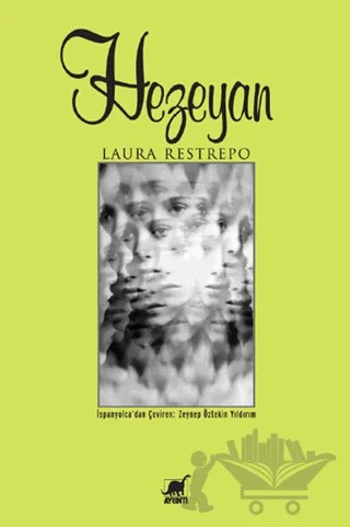 Hezeyan – Laura Restrepo – Ayrıntı Yayınları kitap kapağı