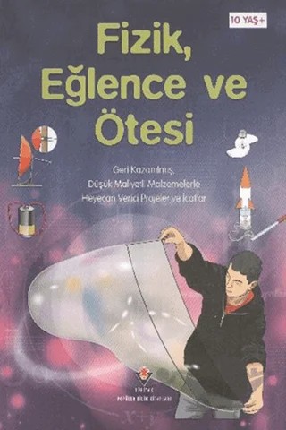 Fizik, Eğlence ve Ötesi – Eduardo de Campos Valadares – TÜBİTAK Yayınları kitap kapağı