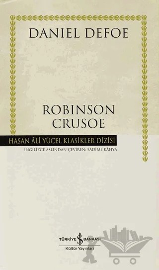 Robinson Crusoe – Daniel Defoe – İş Bankası Kültür Yayınları kitap kapağı