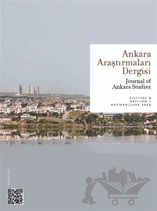 Ankara Araştırmaları Dergisi Cilt: 8 Sayı: 1 Haziran - Temmuz 2020 – VEKAM (Koç Üniversitesi Vehbi Koç Ankara Araştırmaları Uygulama ve Araştırma Merkezi) kitap kapağı