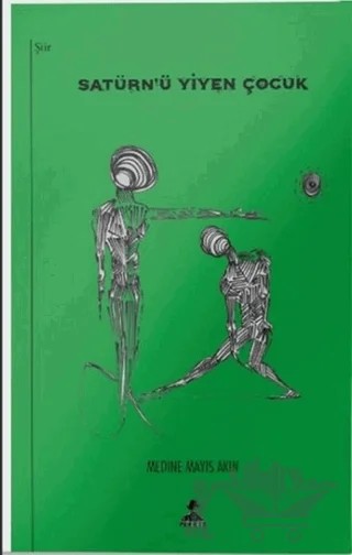 Satürn’ü Yiyen Çocuk – Medine Mayıs Akın – İmgenin Çocukları Yayınevi kitap kapağı