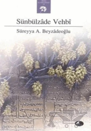 Sünbülzade Vehbi – Süreyya A. Beyzadeoğlu – Şule Yayınları kitap kapağı