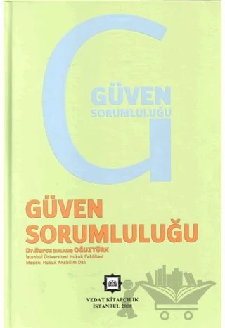 Güven Sorumluluğu – Burcu Kalkan Oğuztürk – Vedat Kitapçılık kitap kapağı