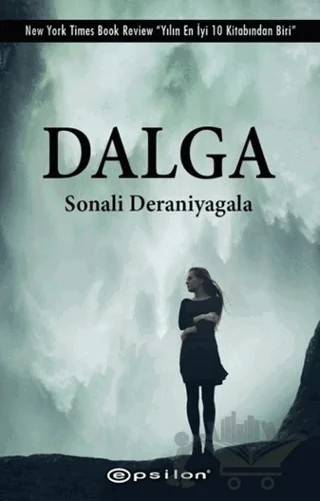 Dalga – Sonali Deraniyagala – Epsilon Yayınevi kitap kapağı