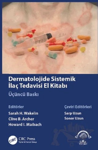 Dermatolojide Sistemik İlaç Tedavisi El Kitabı – Sarp Uzun, Soner Uzun – EMA Tıp Kitabevi kitap kapağı