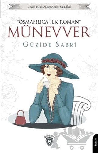 Osmanlıca İlk Roman – Güzide Sabri – Dorlion Yayınları kitap kapağı