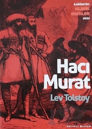 Hacı Murat – Lev Nikolayeviç Tolstoy – Renkli Bahçe Yayınları kitap kapağı