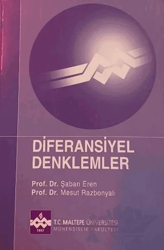 Diferansiyel Denklemler – Şaban Eren, Mesut Razbonyalı – Maltepe Üniversitesi Yayınları kitap kapağı