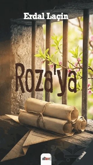 Roza’ya – Erdal Laçin – Sitav Yayınevi kitap kapağı