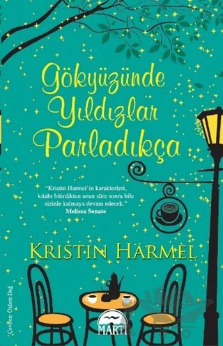Gökyüzünde Yıldızlar Parladıkça – Kristin Harmel – Martı Yayınları kitap kapağı