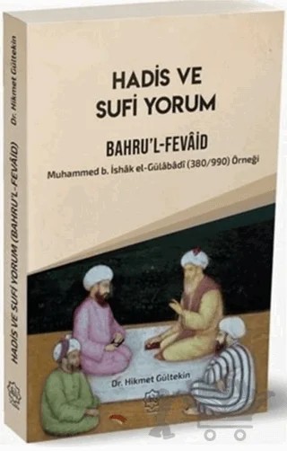 Hadis ve Sufi Yorum Bahru'l-Fevaid – Hikmet Gültekin – Nuhbe Yayınevi kitap kapağı