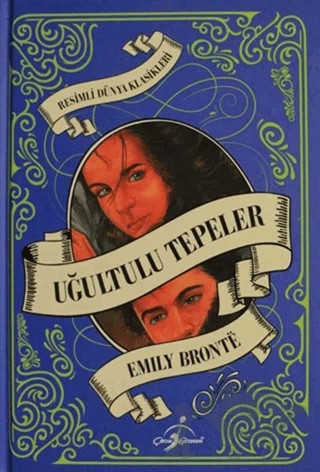 Uğultulu Tepeler - Resimli Dünya Klasikleri – Emily Bronte – Çocuk Gezegeni kitap kapağı