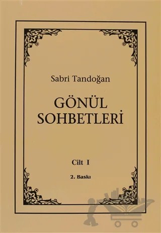 Gönül Sohbetleri Cilt: 1 – Sabri Tandoğan – Öncü Kitap kitap kapağı