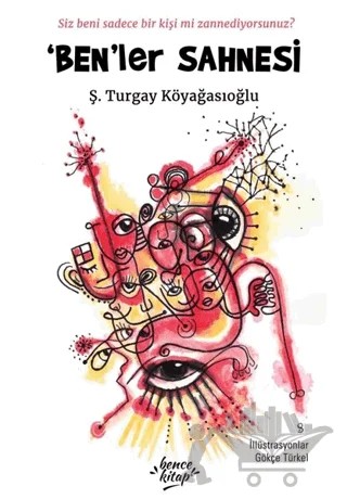 Benler Sahnesi – Ş. Turgay Köyağasıoğlu – Bencekitap kitap kapağı