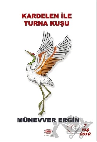Kardelen ile Turna Kuşu – Münevver Ergin – Zeus Kitabevi kitap kapağı