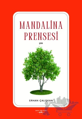 Mandalina Prensesi – Erhan Çalışkan – Sokak Kitapları Yayınları kitap kapağı