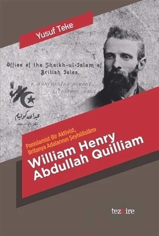 William Henry Abdullah Quilliam – Yusuf Teke – Tezkire kitap kapağı