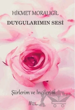 Duygularımın Sesi – Hikmet Moralıgil – Gürer Yayınları kitap kapağı
