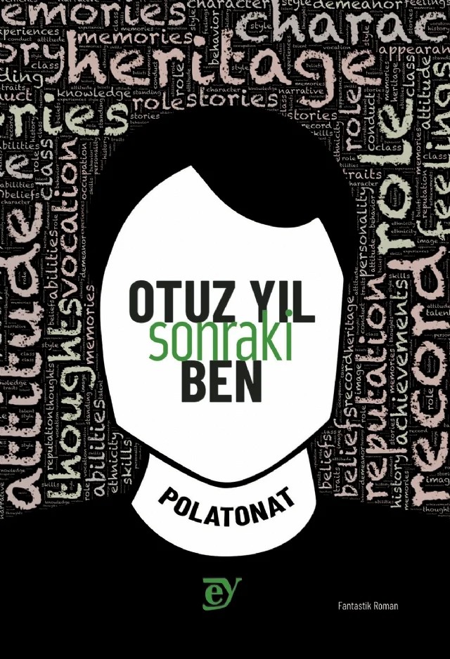 Otuz Yıl Sonraki Ben – Polat Onat – EY Yayınları kitap kapağı