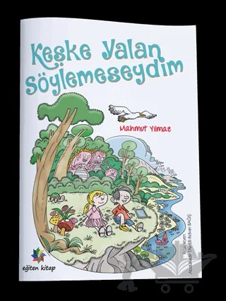 Keşke Yalan Söylemeseydim – Mahmut Yılmaz – Eğiten Kitap kitap kapağı