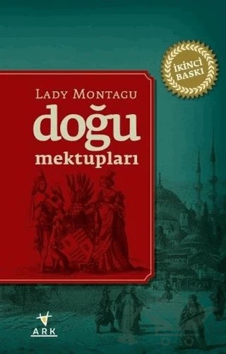 Doğu Mektupları – Lady Montagu – Ark Kitapları kitap kapağı