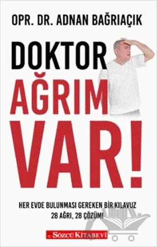 Doktor Ağrım Var – Adnan Bağrıaçık – Sözcü Kitabevi kitap kapağı